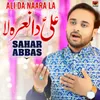 About Ali Da Naara La Song