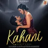 About Kahani Song