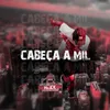 About Cabeça a Mil Song