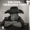 Bar Stool, Church Pew Town