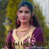 About Dil Hai Lego Satan Song
