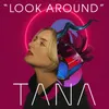 About Look Around Song