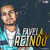 About A Favela Reinou Song