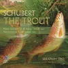 Piano Quintet in A Major, D. 667 "Trout": I. Allegro vivace