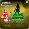 About Sharanu Benakane Song
