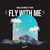 Fly with Me