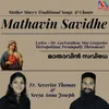 About Mathavin Savidhe Song