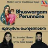 About Bhuswargam Perunnone Song