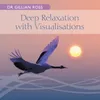 Deep Relaxation with Visualisations