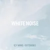 White Noise Icy Wind - Outdoors 19