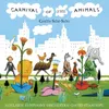 The Carnival of the Animals: 1. Introduction And Royal March Of The Lion