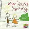 About When You're Smiling Song