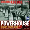 Powerhouse - Rhumba for Orchestra