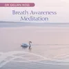 Breath Awareness Meditation