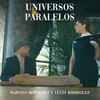 About Universos Paralelos Song