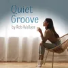 About Quiet Groove Song