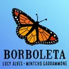 About Borboleta Song