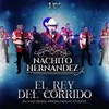 About El Rey del Corrido En Vivo Song