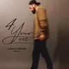 About 4 Your Love prod. cashrollstyle Song
