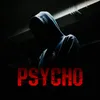 Psycho