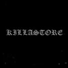 About KILLASTORE Song