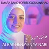 Albak Henayen Ya Nabi