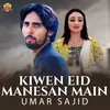 Kiwen Eid Manesan Main