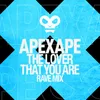 The Lover That You Are Rave Extended Mix