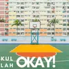 About Okay! Song