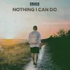 About Nothing I Can Do Song