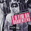 About É o Fim da Quarentena Song