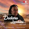 About Dedaru Landuni Authentic Version Song