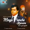 About Mage Punchi Kumari Authentic Version Song