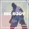 About Big Body Song