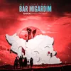 About Bar Migardim Song