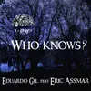 About Who Knows? Song