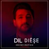 Dil Diêşe T-Rap Remix