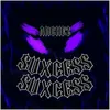 About SUXCESS Song