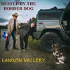 About Busted by the Border Dog Song