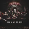 About See You All in Hell Song