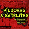 About Píldoras & Satélites Song