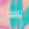 BOSSA