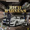 About Rich Badness Song