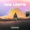 About We Unite Song