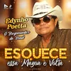 About Esquece Essa Mágoa e Volta Song