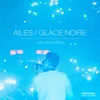 Ailés/Glace noire Live à Montréal