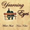 Yearning Eyes