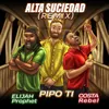 Alta Suciedad Remix