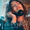 About Lunática Song
