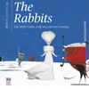 The Rabbits: Tea & War